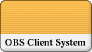 OBS Client System
