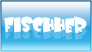 FISCHHER